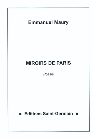 Miroirs de Paris - Emmanuel Maury