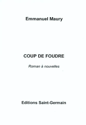 Coup de foudre - Emmanuel Maury