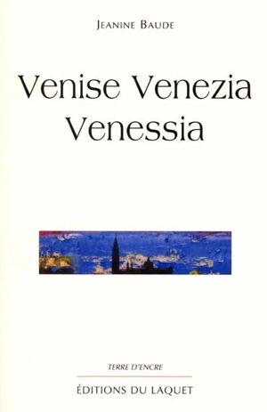 Venise Venezia Venessia - Jeannine Baude