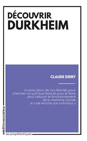 Découvrir Durkheim - Emile Durkheim