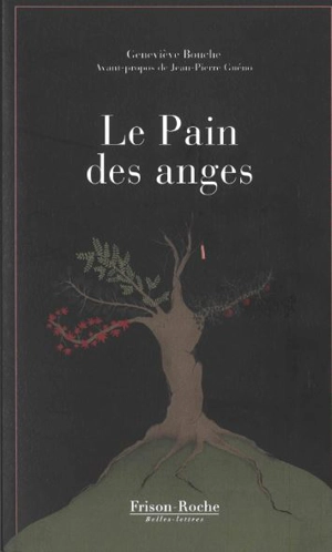 Le pain des anges - Geneviève Bouche