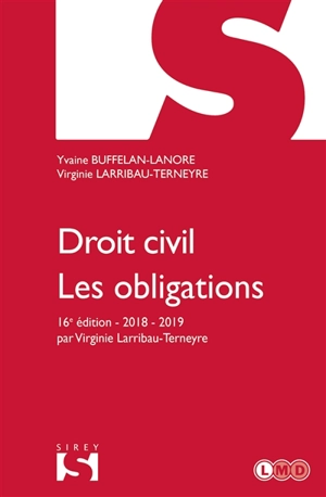 Droit civil : les obligations - Yvaine Buffelan-Lanore