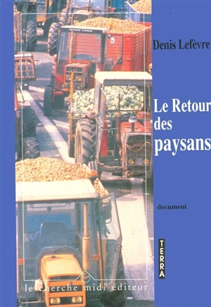 Le retour des paysans - Denis Lefèvre