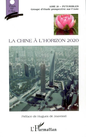 La Chine à l'horizon 2020 - Futuribles international