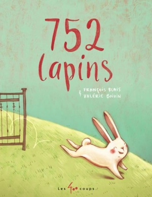 752 lapins - François Blais