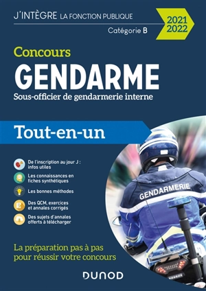 Concours gendarme sous-officier de gendarmerie interne, catégorie B : tout-en-un : 2021-2022