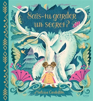 Sais-tu garder un secret ? - Melissa Castrillon