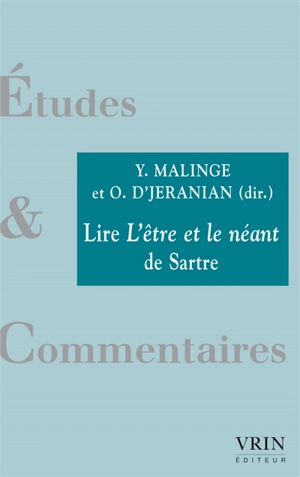 Lire L'être et le néant de Sartre