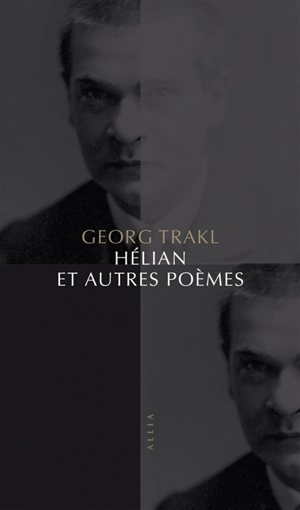 Hélian : et autres poèmes - Georg Trakl