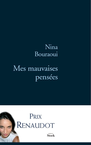 Mes mauvaises pensées - Nina Bouraoui