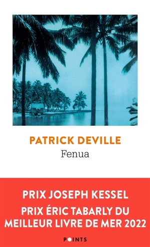 Fenua - Patrick Deville