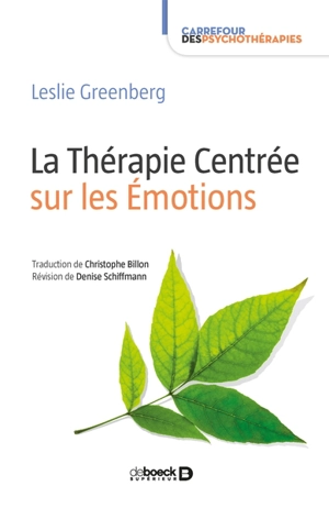 La thérapie centrée sur les émotions - Leslie S. Greenberg