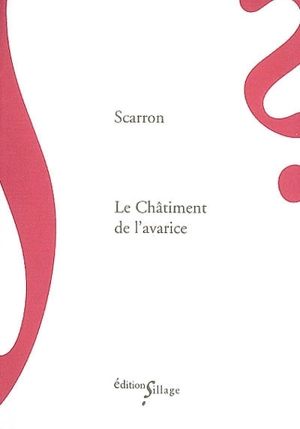 Le châtiment de l'avarice - Paul Scarron