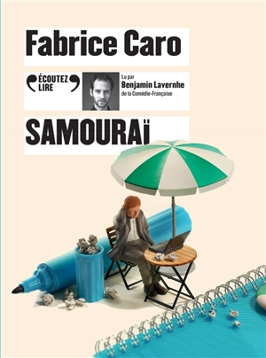 Samouraï - Fabrice Caro