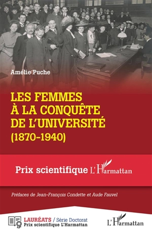 Les femmes à la conquête de l'université (1870-1940) - Amélie Puche
