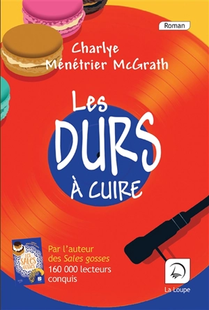 Les durs à cuire - Charlye Ménétrier McGrath