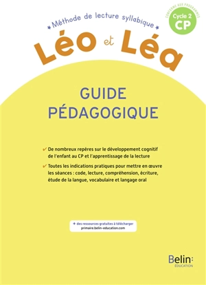 Léo et Léa, méthode de lecture syllabique CP, cycle 2 : guide pédagogique - Ghislaine Blondet