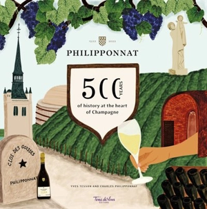 Philipponnat : 500 years of history at the heart of Champagne - Yves Tesson