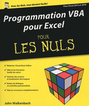 Programmation VBA pour Excel 2013 et 2016 pour les nuls - John Walkenbach