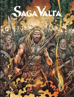 Saga Valta. Vol. 3 - Jean Dufaux