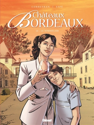 Châteaux Bordeaux. Vol. 12. Le sommelier - Corbeyran