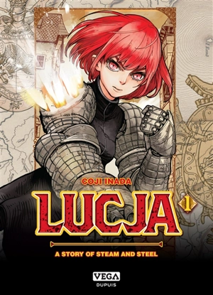 Lucja : a story of steam and steel. Vol. 1 - Koji Inada