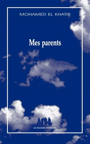 Mes parents - Mohamed El Khatib