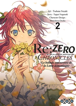 Re:Zero chronicles : Re:Life in a different world from zero : la ballade amoureuse de la lame démoniaque. Vol. 2 - Tappei Nagatsuki