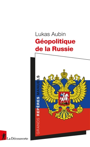 Géopolitique de la Russie - Lukas Aubin