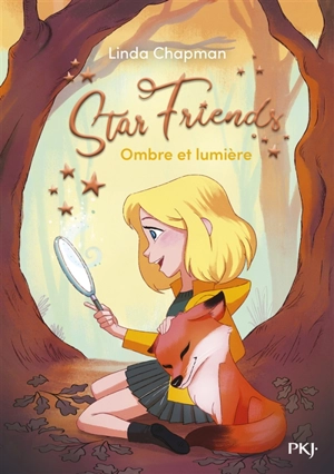 Star friends. Vol. 5. Ombre et lumière - Linda Chapman