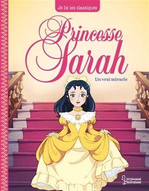 Princesse Sarah. Vol. 3. Un vrai miracle - Laureen Bouyssou