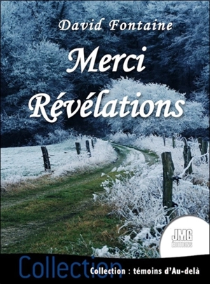 Merci. Révélations - David Fontaine