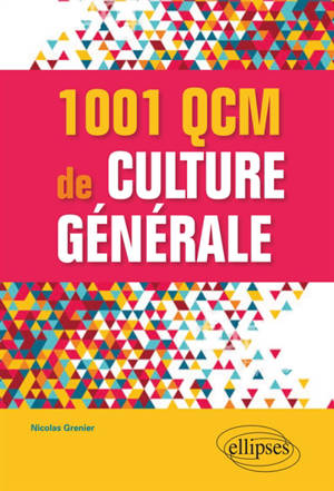 1.001 QCM de culture générale - Nicolas Grenier