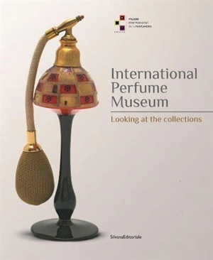 International perfume museum : looking at the collections - Musée international de la parfumerie (Grasse, Alpes-Maritimes)