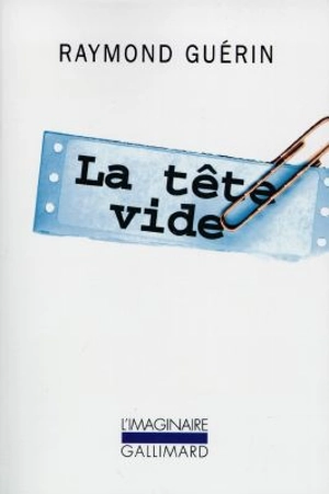 La tête vide - Raymond Guérin