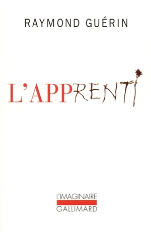 L'apprenti - Raymond Guérin