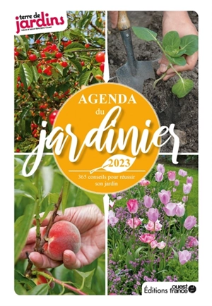 Agenda du jardinier 2023 : 365 conseils pour réussir son jardin - Thomas Alamy