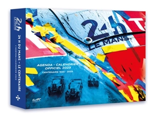 Agenda-calendrier officiel des 24 Heures du Mans 2023 - Nicolas Meunier