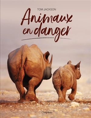 Animaux en danger - Tom Jackson