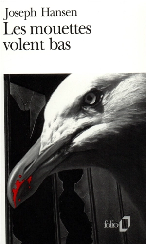 Les mouettes volent bas - Joseph Hansen