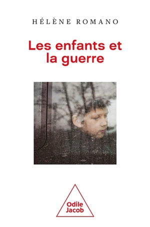 Les enfants et la guerre - Hélène Romano