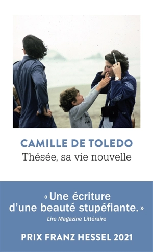 Thésée, sa vie nouvelle - Camille de Toledo