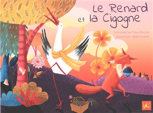 Le renard et la cigogne - Dana Monceau