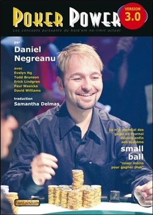 Poker Power (Power hold'em strategy) : les concepts puissants du hold'em actuel : version 2.0 renouvelée - Daniel Negreanu