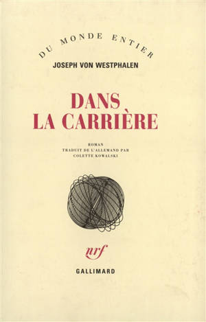 Dans la carrière - Joseph von Westphalen