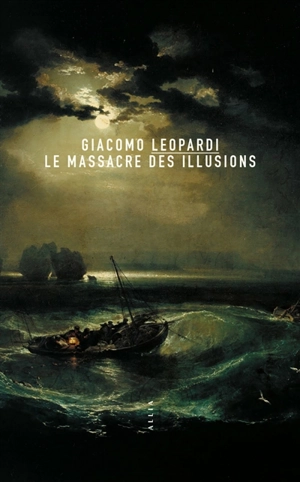Le massacre des illusions - Giacomo Leopardi