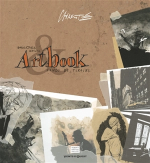 Artbook : bricoles, gribouillis, fonds de tiroirs - Chabouté