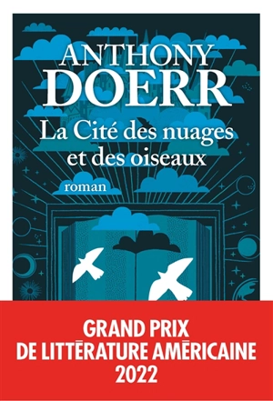 La cité des nuages et des oiseaux - Anthony Doerr