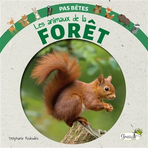 Les animaux de la forêt - Stéphanie Redoulès