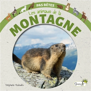 Les animaux de la montagne - Stéphanie Redoulès